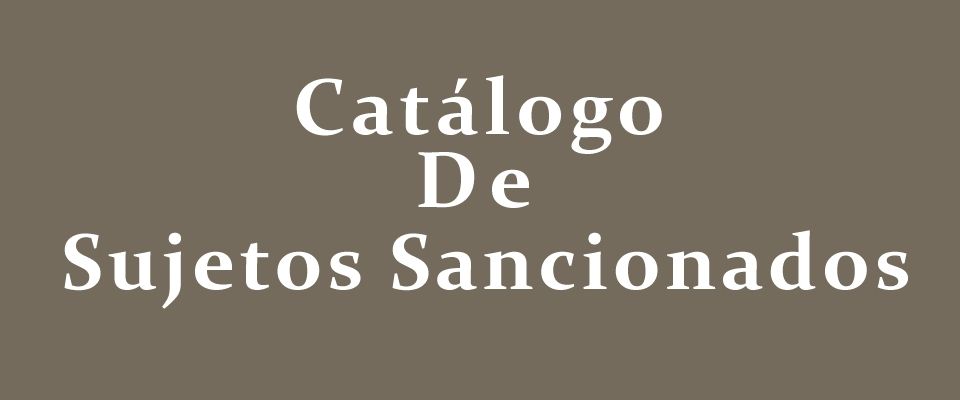 Catálogo de Sujetos Sancionados 2025